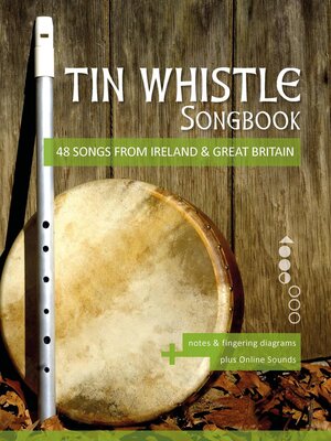 cover image of Tin Whistle Songbook--48 Songs From Ireland & Great Britain